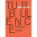 Turbulence: Ali Rahim, Christopher Sharples, William Sharples
