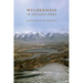Wilderness in National Parks: Playground or Preserve