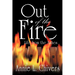 Out of the Fire: Life from the Ashes