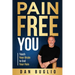 Pain Free You: Teach Your Brain to End Your Pain