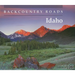 Backcountry Roads: Idaho