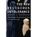 New Religious Intolerance: Overcoming the Politics of Fear in an Anxious Age