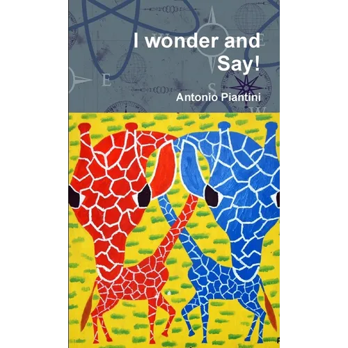 I wonder and Say!