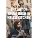 The Art of Being Irish in Hell's Kitchen: A Memoir of the Organizing of the Irish Arts Center in New York City 1972-78