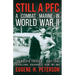 Still a PFC: A Combat Marine in World War II: The Pacific Theater (1942-1945): Guadalcanal, Bougainville, Guam, & Iwo Jima