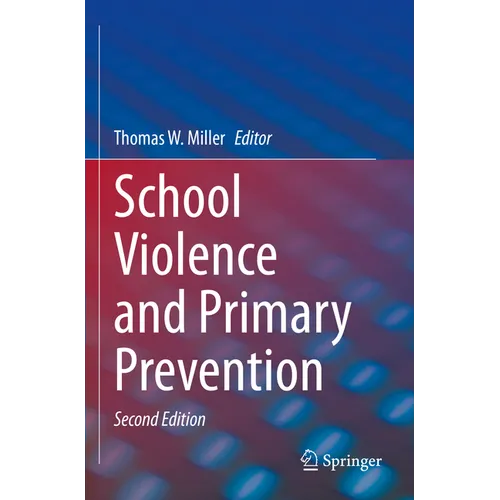 School Violence and Primary Prevention