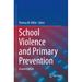 School Violence and Primary Prevention