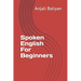 Spoken English For Beginners