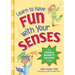 Learn to Have Fun with Your Senses: The Sensory Avoider's Survival Guide