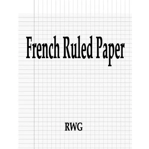 French Ruled Paper: 50 Pages 8.5" X 11"