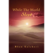 While the World Slept