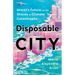 Disposable City: Miami's Future on the Shores of Climate Catastrophe
