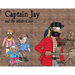 Captain Jay and the Misfit Crew