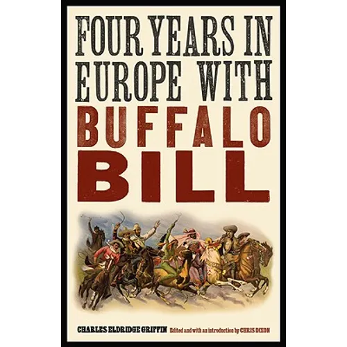 Four Years in Europe with Buffalo Bill
