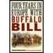 Four Years in Europe with Buffalo Bill