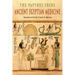 The Papyrus Ebers: Ancient Egyptian Medicine