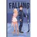 Falling: A Fake Dating College Romance