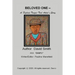 BELOVED ONE - A Dyslexic, Tongue-Tied Artist's Story