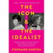 The Icon and the Idealist: Margaret Sanger, Mary Ware Dennett, and the Rivalry That Brought Birth Control to America