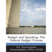 Budget and Spending: The Federal Budget Process