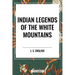 Indian Legends of the White Mountains