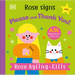 Rose Signs Please and Thank You