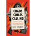 Chaos Comes Calling: The Battle Against the Far-Right Takeover of Small-Town America