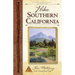 Hike Southern California: Best Day Hikes from the Mountains to the Sea