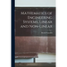 Mathematics of Engineering Systems, Linear and Non-linear