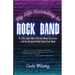 My Life According to Rock Band: Or Fifty-Eight Short Stories About Life, Love, and the Greatest Video Game Ever Made