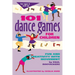 101 Dance Games for Children: Fun and Creativity with Movement