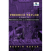 Frederick Taylor: A Study in Personality and Innovation