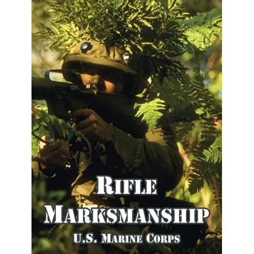 Rifle Marksmanship