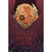 Angels Before Man