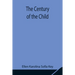 The Century Of The Child