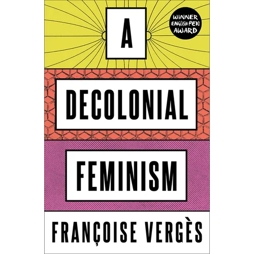 A Decolonial Feminism
