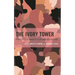 The Ivory Tower: Perspectives of Women of Color in Higher Education