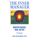 The Inner Manager: Mastering Business, Home and Self, Second Edition