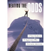 Beating the Odds: A Teen Guide to 75 Superstars Who Overcame Adversity