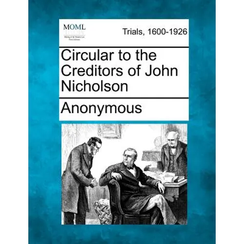 Circular to the Creditors of John Nicholson