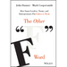 The Other F Word: How Smart Leaders, Teams, and Entrepreneurs Put Failure to Work