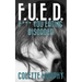 F.U.E.D. or F*** You Eating Disorder