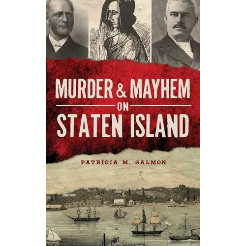 Murder & Mayhem on Staten Island