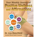 Your Weekly Journal of Positive Wellness and Affirmations