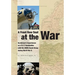 A Front Row Seat at The War: An Airman's Experiences as a B-17 Bombardier with the 390th Bomb Group during World War II
