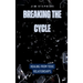 Breaking the Cycle: Healing from Toxic Relationships