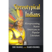 Stereotypical Indians: Misrepresenting Native Americans in Popular Literature