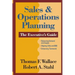 Sales & Operations Planning The Executive's Guide