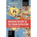 Agrarian History of the Cuban Revolution: Dilemmas of Peripheral Socialism