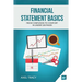 Financial Statement Basics: From Confusion to Comfort in Under 100 Pages